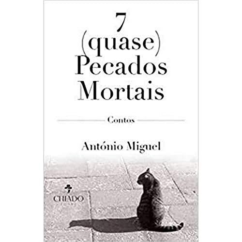 7 (QUASE) PECADOS MORTAIS