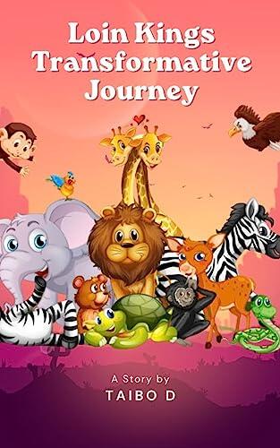 Lion Kings Transformative journey: English