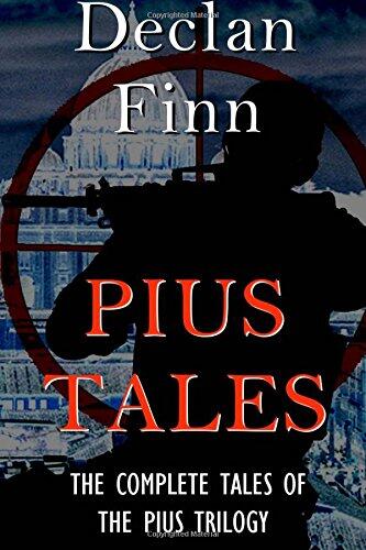 Pius Tales: The Complete Short Stories of the Pius Trilogy