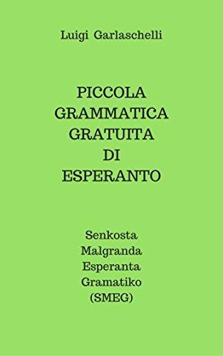 Piccola grammatica gratuita di esperanto / Senkosta malgranda esperanta gramatiko