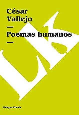 Poemas humanos (Poesía nº 137)