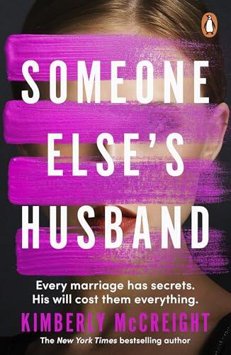 Someone Else's Husband: The twist-filled psychological suspense from the author of Richard & Judy Book Club pick, Like Mother, Like Daughter