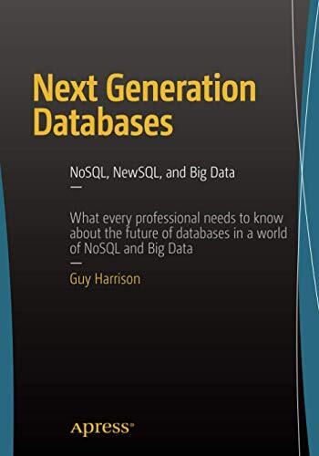 Next Generation Databases: NoSQLand Big Data
