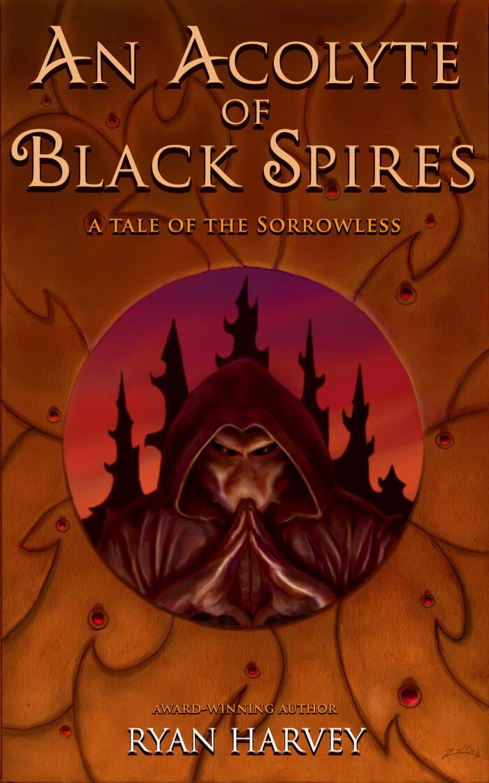 An Acolyte of Black Spires: A Tale of the Sorrowless