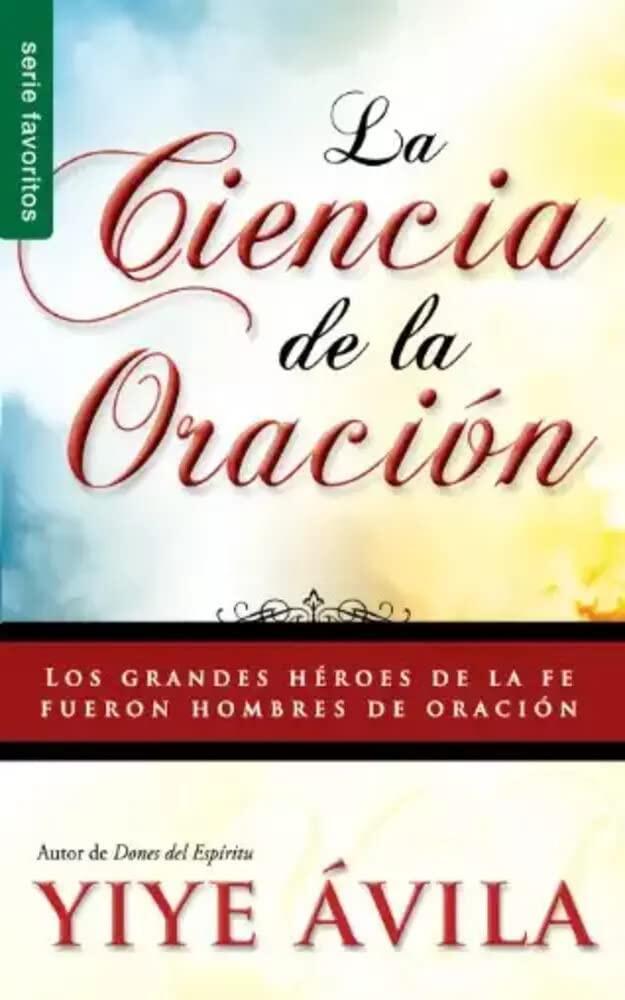 La ciencia de la oración :