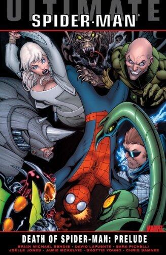 Ultimate Comics Spider-Man Vol. 3: Death of Spider-Man Prelude by Brian Michael Bendis