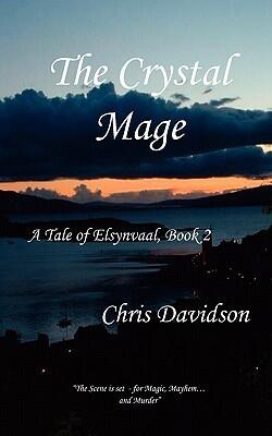 The Crystal Mage - Sequel to Goodnight Sweet Prince