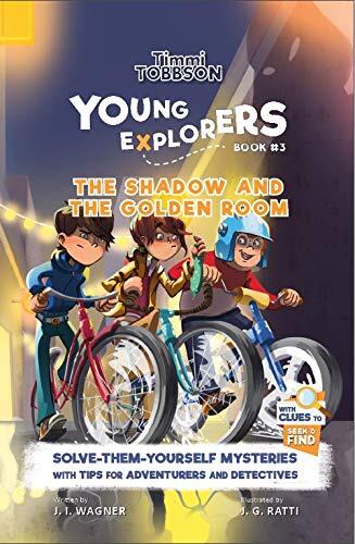 The Shadow and the Golden Room: A Timmi Tobbson Junior Detective Book for Kids