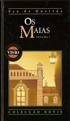 Os Maias - Volume I