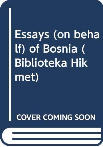 Essays (on behalf) of Bosnia