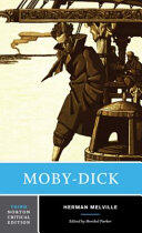 Moby-Dick: An Authoritative Text, Contexts, Criticism