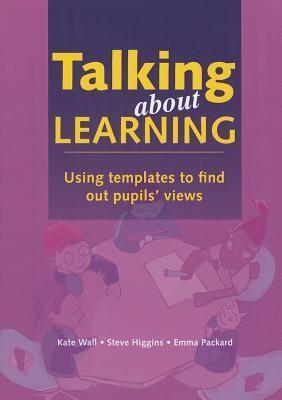 Talking About Learning: Using Templates to Find Out Pupil's Views