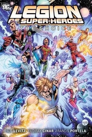 Legion of Super-Heroes, Vol. 1: The Choice