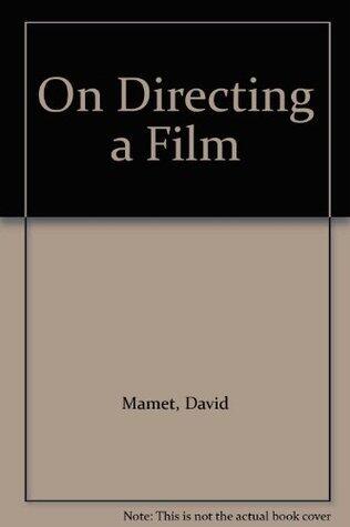 On Directing a Film