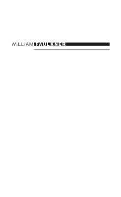 William Faulkner: An Economy of Complex Words: An Economy of Complex Words