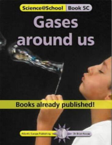 Gases All Around Us