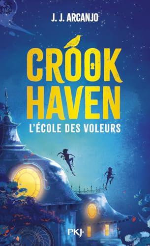 Crookhaven - Tome 01 L'école des voleurs
