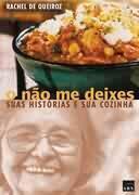 O não me deixes: suas histórias e sua cozinha
