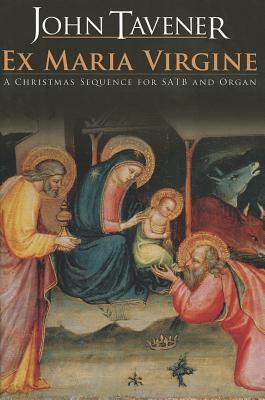 Ex Maria Virgine: SATB with organ