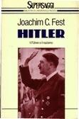 Hitler. Il Führer e il nazismo