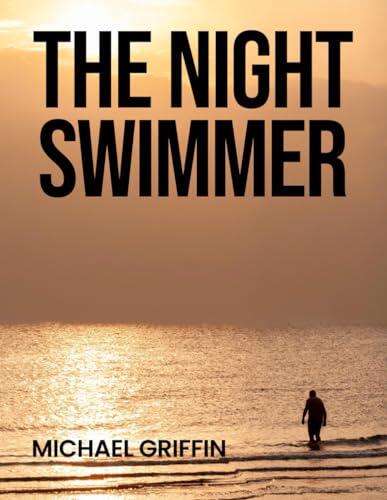 The Night Swimmer: 1943-1971