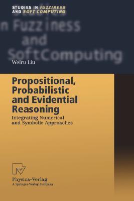 Propositional Probabilistic and Evidential Reasoning