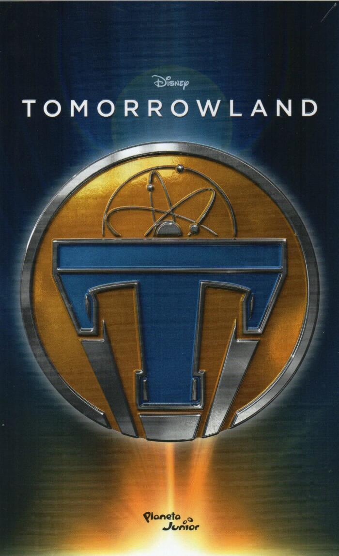 Tomorrowland. la novela