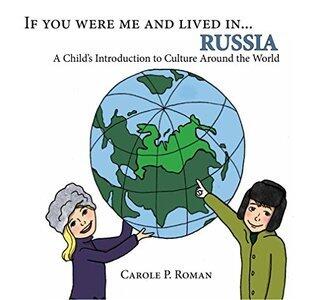 If You Were Me and Lived in... Russia: A Child's Introduction to Cultures Around the World