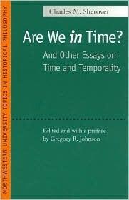 Are We In Time? : And Other Essays on Time and Temporality