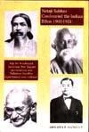 Netaji Subhas Confronted the Indian Ethos (1900-1921): Yogi Sri Aurobindo's Terrorism, Poet Tagore's Universalism, and Mahatma Gandhi's Experimental Non-Violence