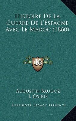 Histoire de la Guerre de l'Espagne avec le Maroc