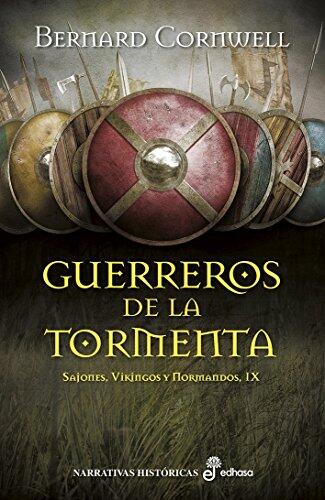 Gerreros de la tormenta : Sajones, vikingos y normandos