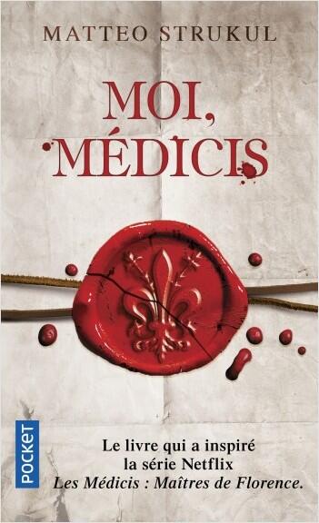 Moi, Médicis