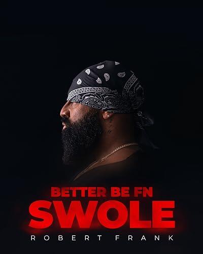 Better Be FN Swole