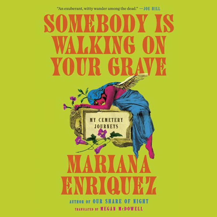 Somebody Is Walking on Your Grave