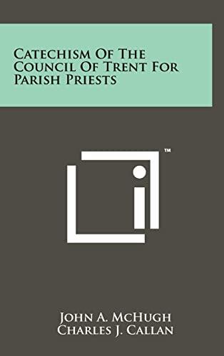 Catechism of the Council of Trent for Parish Priests