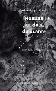 L'homme le plus doué du monde