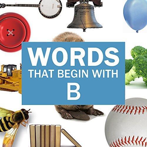 Children's Books: Words That Begin With "B" [kids learning books]