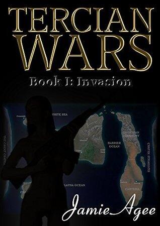 Tercian Wars (An Erotic Sci-fi Adventure Series): Book I: Invasion