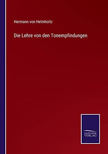 Die Lehre von den Tonempfindungen