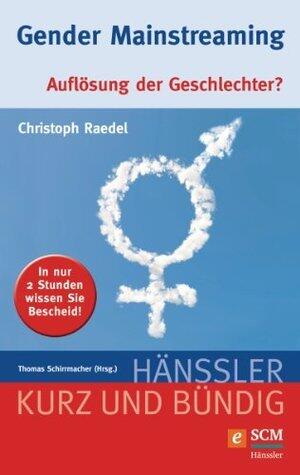Gender Mainstreaming: Auflösung der Geschlechter? (Kurz und bündig)