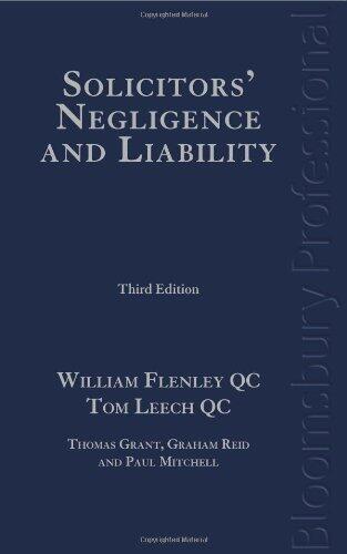 Solicitors' Negligence and Liability: Third Edition 3rd edition by Flenley, William, Leech, Tom (2013) Hardcover