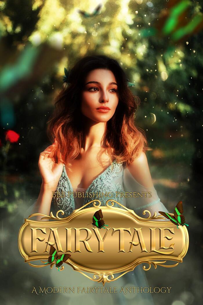 Fairytale: A Modern Fairytale Anthology