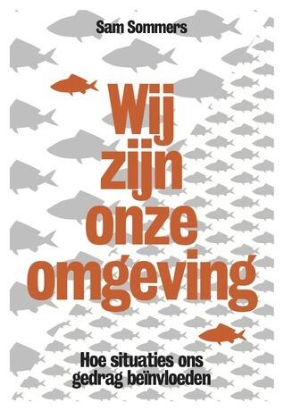 Wij zijn onze omgeving: hoe situaties ons gedrag beïnvloeden