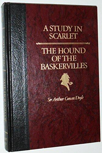 A Study in Scarlet & the Hound of the Baskervilles