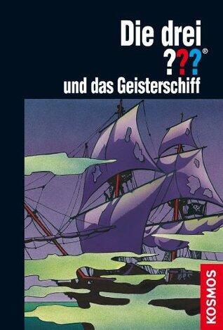 Die drei ??? und das Geisterschiff