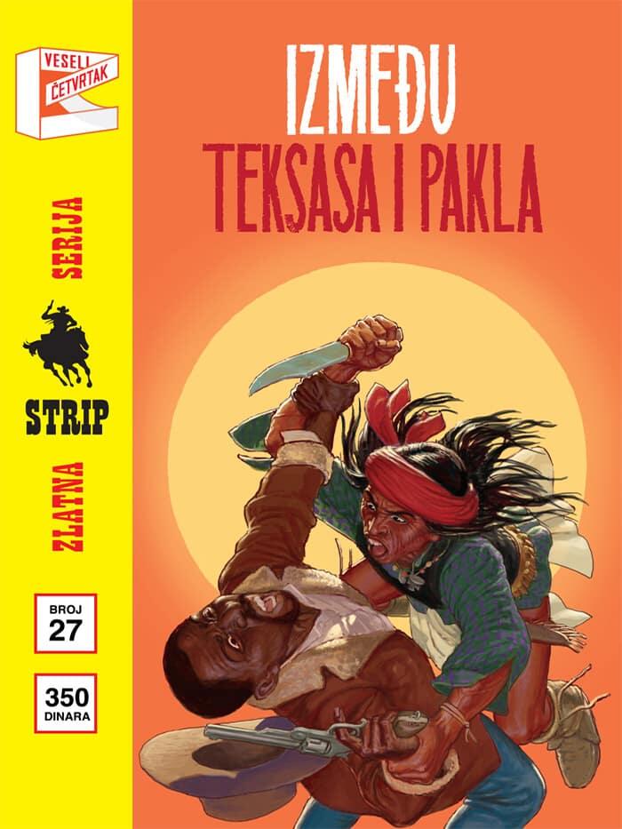 Zlatna Serija #27  Dedvud Dik: Između Teksasa i Pakla