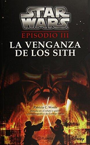 Star Wars. Episodio III. La venganza de los Sith