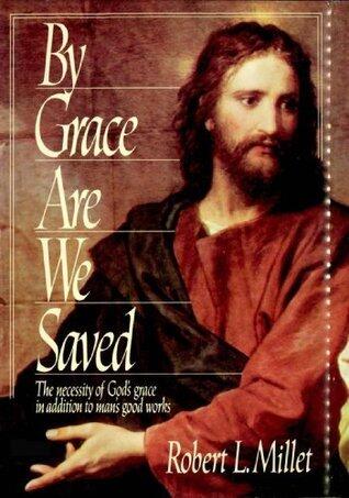By Grace We are Saved