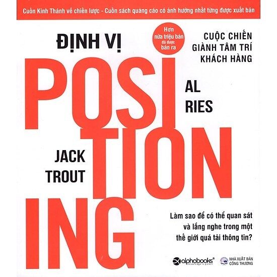 Định vị - cuộc chiến giành tâm trí khách hàng